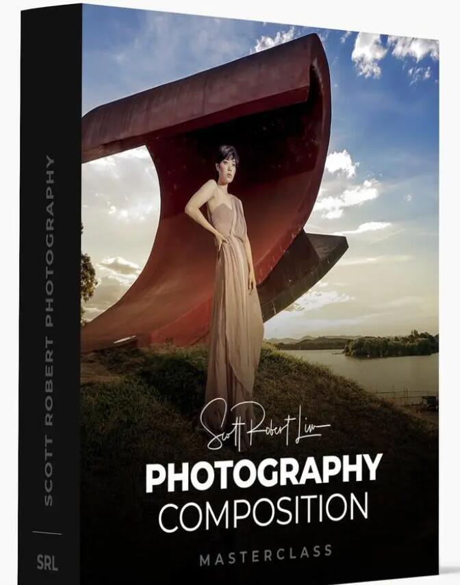 图片[2]-Scott Robert Lim – 强大的构图技巧摄影构图大师班教程-12节课-中英字幕-涛哥资源